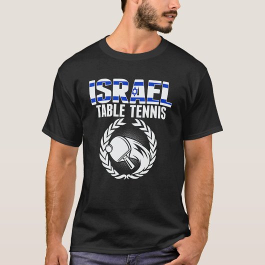 Israel Table Tennis   Israeli Ping Pong Team Suppo Tシャツ (正面)