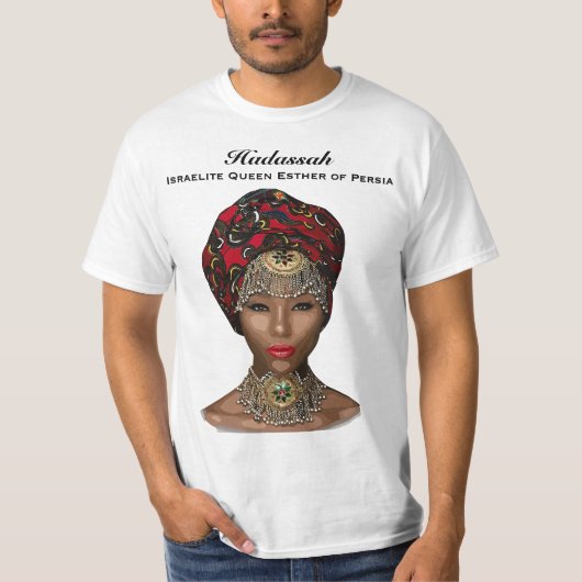 Israelite Queen of Persia  Tシャツ (正面)