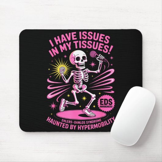 Issues In My Tissues Ehlers Danlos Syndrome Funny  マウスパッド (マウス)