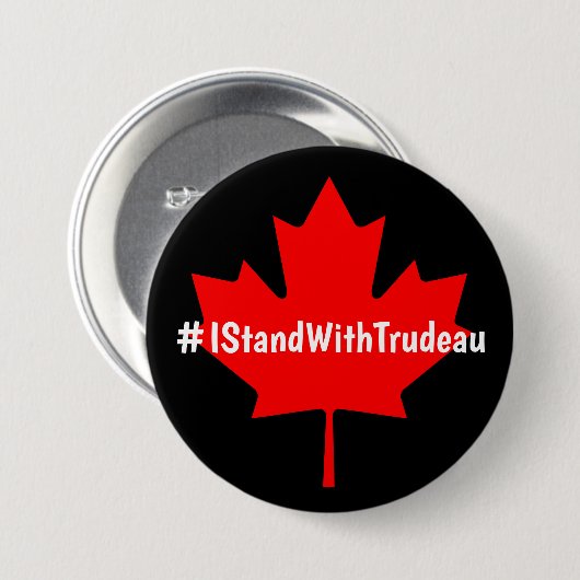#IStandWithTrudeau Hashtag Trudeau Liberalsカナダ 缶バッジ (正面&裏面)