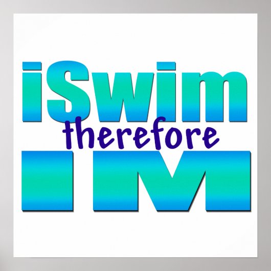 iSwim therefore IM Poster ポスター (正面)