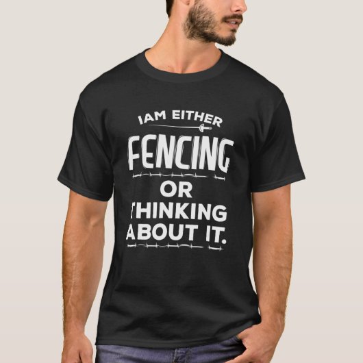 Itのフェンシングか考えるらFencerか Tシャツ (正面)