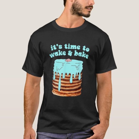 ItはWake Bakeデザイン Tシャツ (正面)