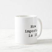 Itスローガンの重要性引用文タイポグラフィ コーヒーマグカップ (正面右)