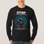 ITセキュリティのユーモア「もうクリックするな!」 Tシャツ (正面)