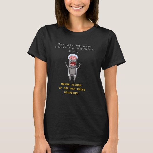 ITプログラマユーモア人間レベルAIおもしろいギークジョーク Tシャツ (正面)