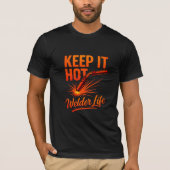 It 保Hot Welding Tシャツ – Welder Life Toch (正面)