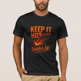 It 保Hot Welding Tシャツ – Welder Life Toch