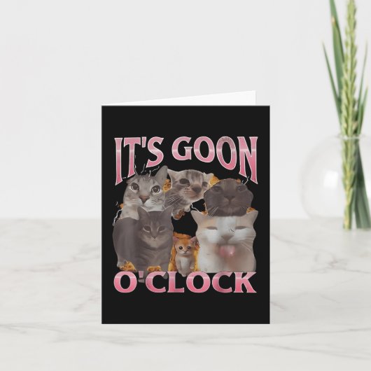 It's Goon O'clock おもしろい Cat IronicミームMe カード (正面)