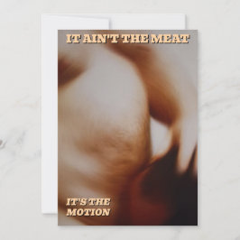 IT AIN"T THE MEAT カード
