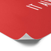 It Always Seems Impossible Until It's Done!! ポスター (角)