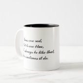 It Be Like That Sometimes Coffee Mug ツートーンマグカップ (正面左)