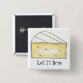 It Brie (Be)クリームチーズウフランスのェッジグルメ 缶バッジ (正面&裏面)