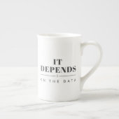 It Depends on the Data Bone China Mug ボーンチャイナマグカップ (右)