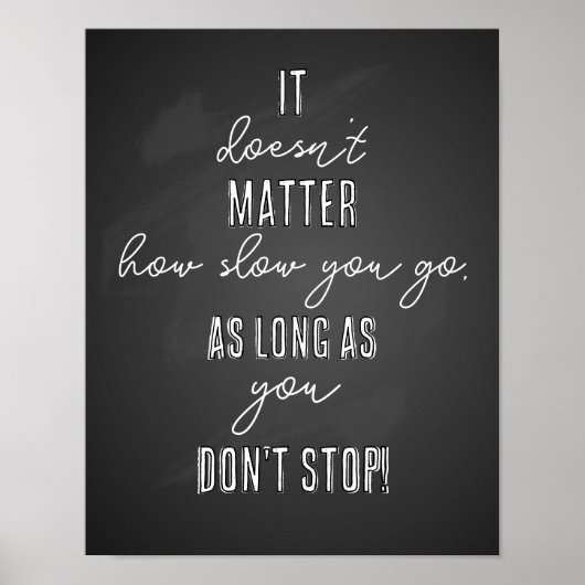 It doesn’t matter how slow you go classroom ポスター (正面)