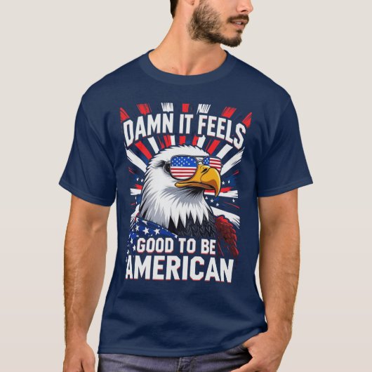 it feels good to be american tシャツ (正面)