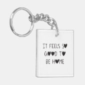 It feels so good to be Home キーホルダー (正面左)