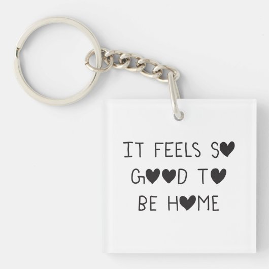 It feels so good to be Home キーホルダー (正面)