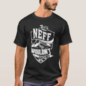 It Is A Neff Thing Tシャツ (正面)