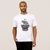 It Is Always Coffee Time Tシャツ (正面フル)