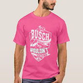IT IS BUSCH THING GIFT Tシャツ (正面)