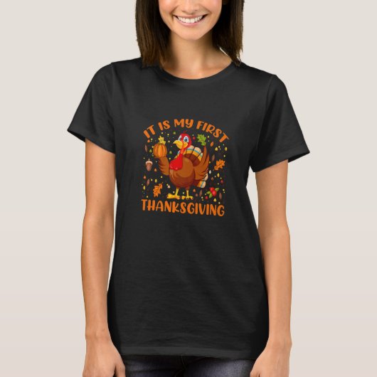 It is My First Thanksgiving Baby TurkeyThanksgivin Tシャツ (正面)