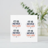“It Is Never Too Late” Motivational Typography シーズンカード (スタンド正面)