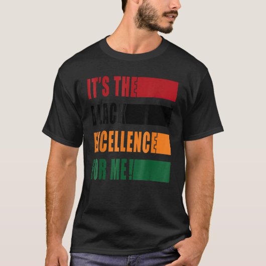 It Is The Excellence For Me Melanin Black Revoluti Tシャツ (正面)