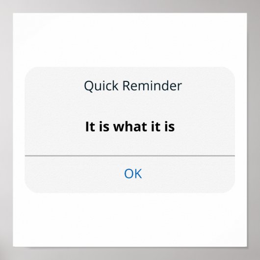 It is what it is ポスター (正面)