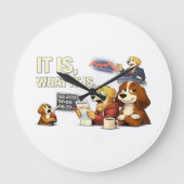 It Is What It Is – Funny Dog Illustration  ラージ壁時計 (正面)