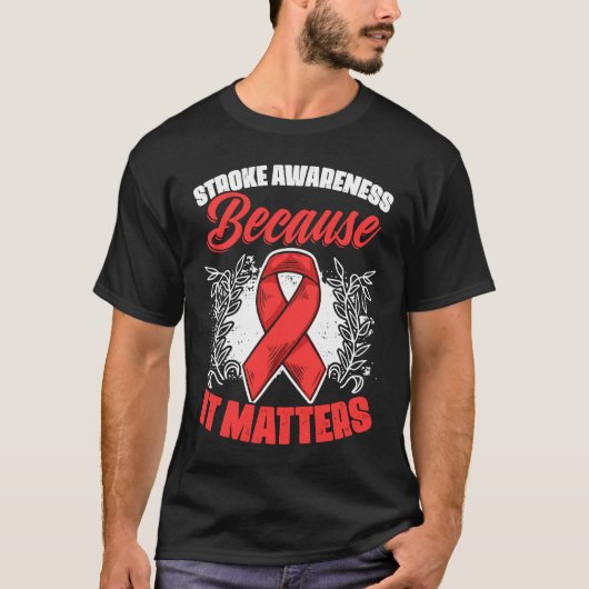 It Matters Stroke Survivor Red Ribbon Stroke Aware Tシャツ (正面)