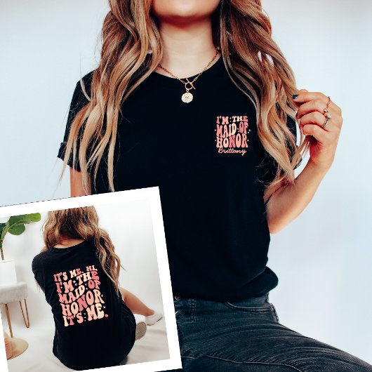It Me Hi Im theメイド・オブ・オーナー(花嫁付き添い人)Its パーソナライズされた Tシャツ