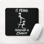 It Means Friendship In Chinese Funny Sarcasm Meme  マウスパッド (マウス)