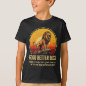 It Never Till Let Rest Gets Good Better Good Fun Tシャツ (正面)