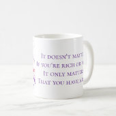 It Only Matters if you Have a Dog コーヒーマグカップ (正面右)