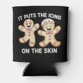 It Puts The Icing On The Skin Gingerbread Xmas 缶クーラー (正面)