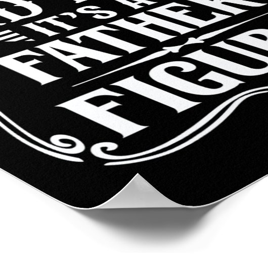 It&# sパパBod It&# s父姿Fath ポスター (角)