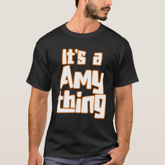 It s a Amy Thing Tシャツ (正面)