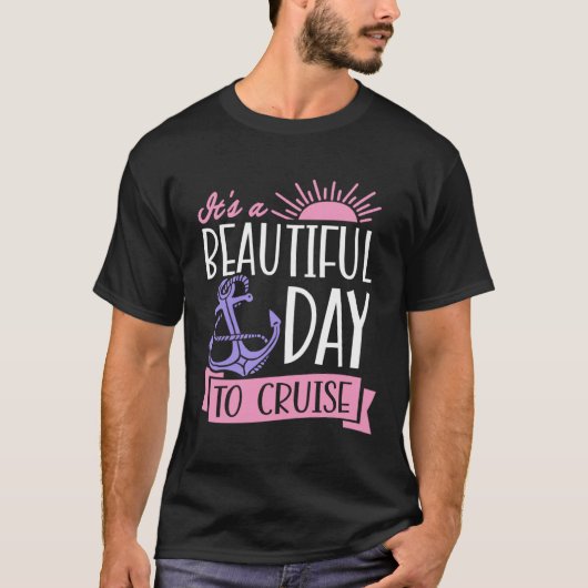 It s A Beautiful Day To Cruise Inspirational Quote Tシャツ (正面)
