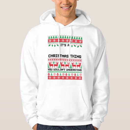 It’s a Christmas Thing Festive Vibes Quote パーカ (正面)
