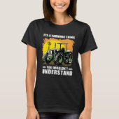 It s A Farming Thing You Wouldn t Understand I Agr Tシャツ (正面)