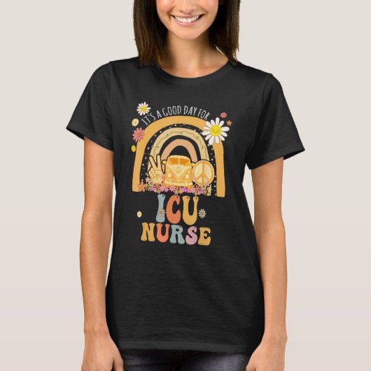 It s A Good Day For ICU Nurse Groovy Hippie Retro Tシャツ (正面)