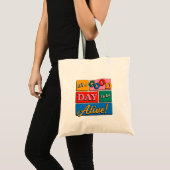 It’s a Good Day to Be Alive Tote Bag トートバッグ (正面(商品))