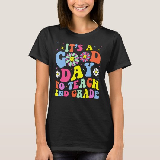 It s A Good Day To Teach Second Grade Groovy 2nd Tシャツ (正面)