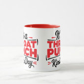 It’s A Throat Punch Kinda Day マグカップ (中央)