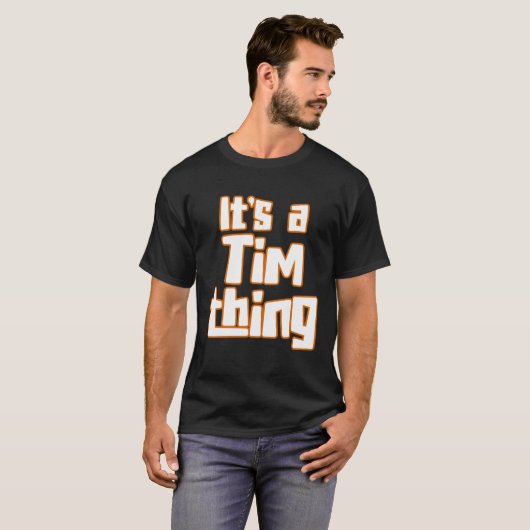 It s a Tim Thing Tシャツ (正面フル)