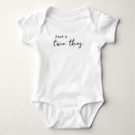 It’s a Twin Thing | Cute Matching Twin Quote ベビーボディスーツ