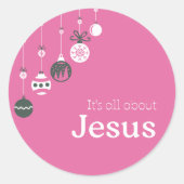 It’s All About Jesus – Christmas Sticker (Pink) ラウンドシール (正面)