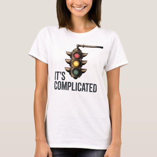 It’s Complicated | Funny Traffic Light Love Design Tシャツ (正面)