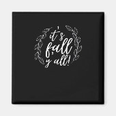 It’s Fall Y’all Autumn Design Trendy Unique マグネット (正面)